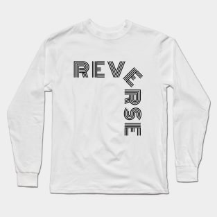 reverse Long Sleeve T-Shirt